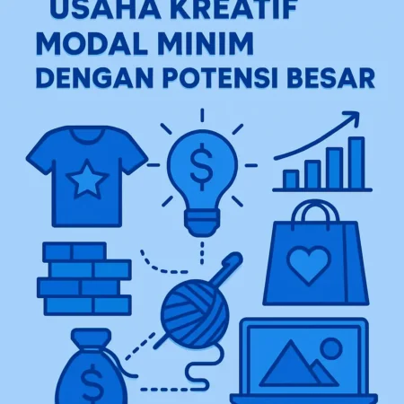 Usaha Kreatif Modal Minim dengan Potensi Besar